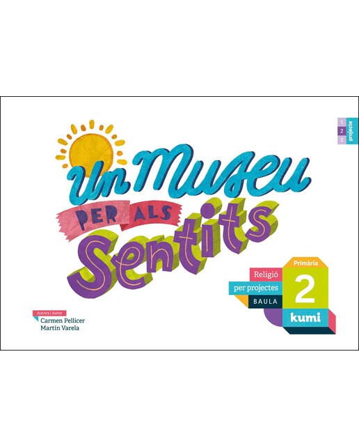 Portada de Un museu per als sentits 2n Primària Projecte Kumi (Tapa blanda).