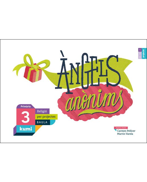 Portada de Àngels anònims 3r Primària Projecte Kumi - 9788447938469