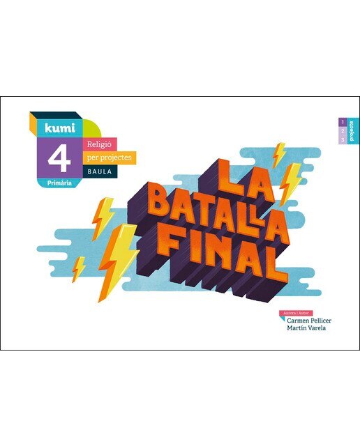 Portada de La batalla final 4t Primària Projecte Kumi (Tapa blanda).