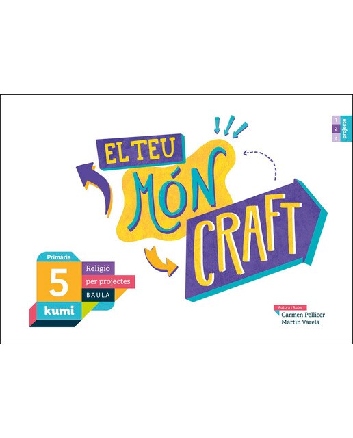 El teu món craft 5è Primària Projecte Kumi (Tapa blanda) 1