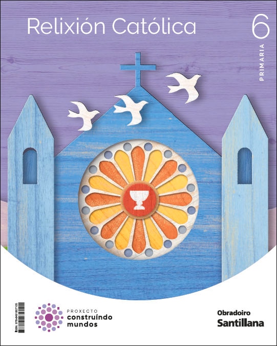 Portada de RELIXION CATOLICA 6 PRIMARIA CONSTRUINDO MUNDOS (Tapa blanda).