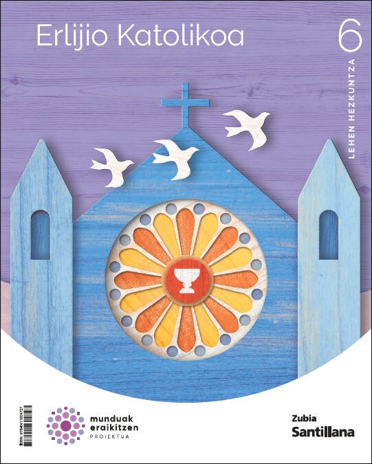 Portada de ERLIJIO KATOLIKOA 6 LEH MUNDUAK ERAIKITZEN (Tapa blanda).