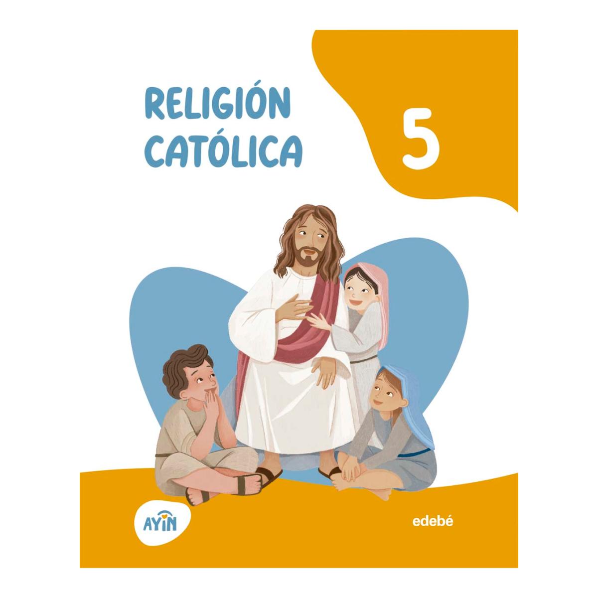 Portada de RELIGIÓN CATÓLICA 5 (AYIN)