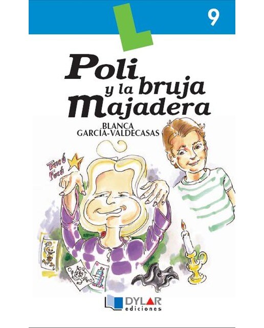 POLI Y LA BRUJA MAJADERA - Libro 9