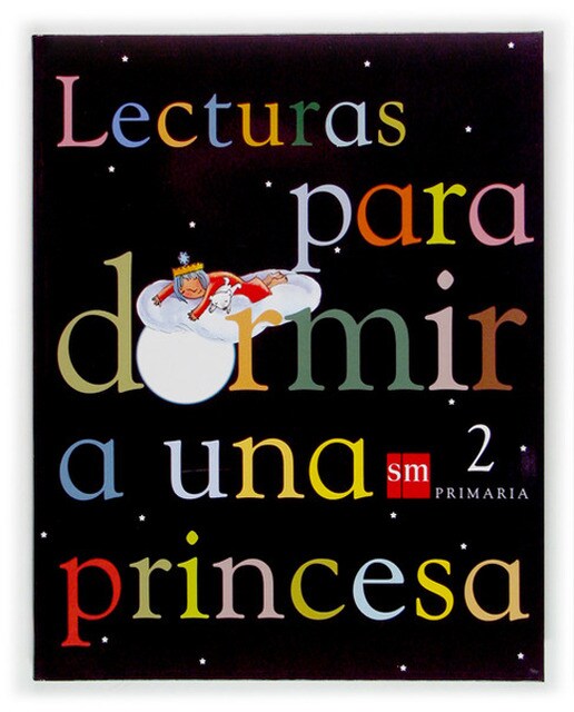 Lecturas para dormir a una princesa. 2 Primaria 1
