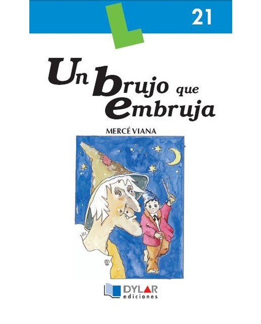 UN BRUJO QUE EMBRUJA - Libro 21
