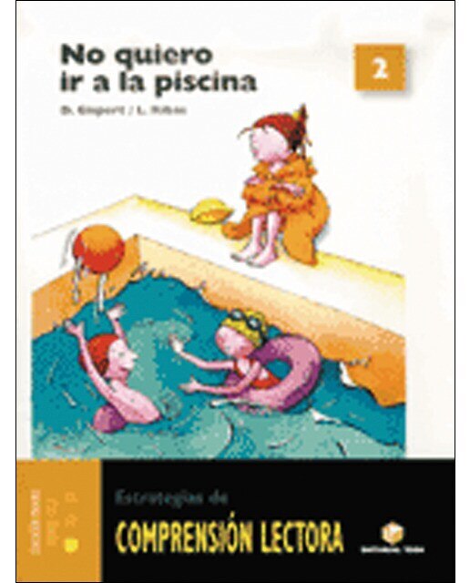Imagen 1 de Comprensión lectora 2. No quiero ir a la piscina (Tapa blanda)
