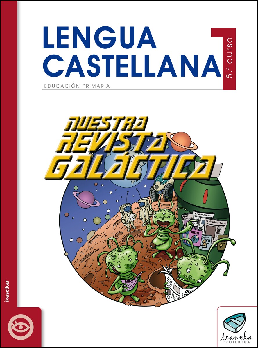 Portada de Txanela 5 - Lengua castellana 5 (6 liburuxka) (Tapa blanda).