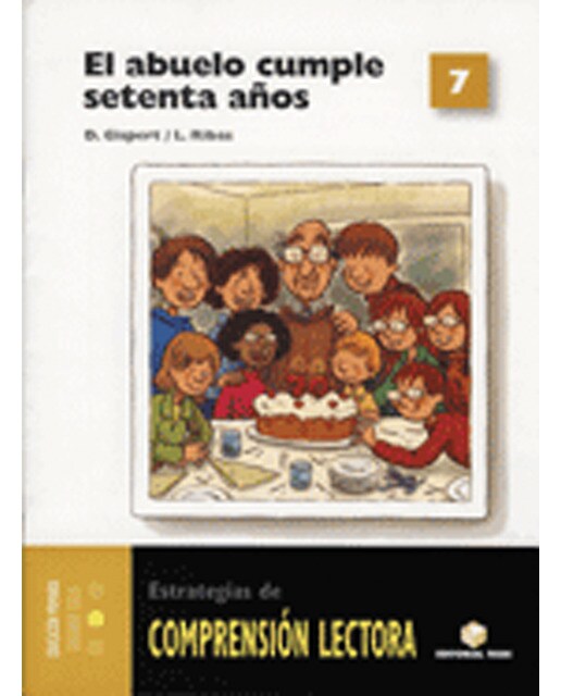 Imagen 0 de Comprensión lectora 7. El abuelo cumple 70 años (Tapa blanda)
