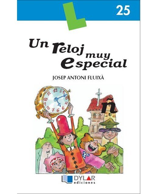 Imagen 0 de UN RELOJ MUY ESPECIAL - Libro 25 (Tapa blanda)