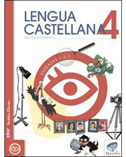 4Ep Lengua Castellana Txanela 1ºparte Ed. 10