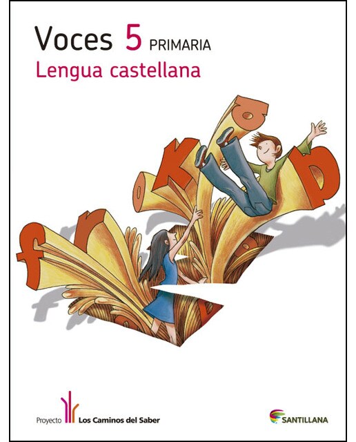 Lengua cast voces 5 primaria los caminos del saber