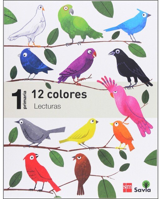 Lecturas: 12 colores. 1 Primaria. Savia  (Tapa blanda) 1