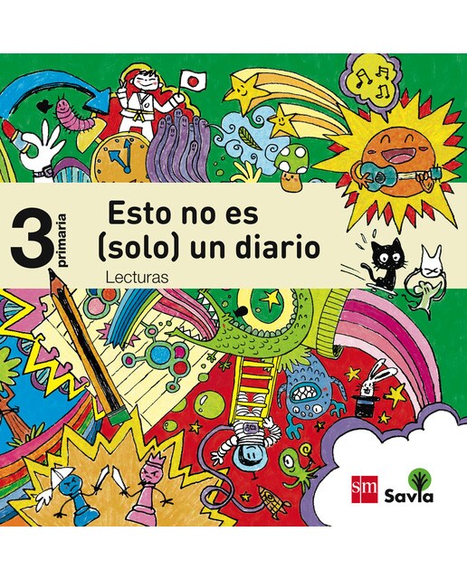 Lecturas: Esto no es (solo) un diario. 3 Primaria. Savia 1