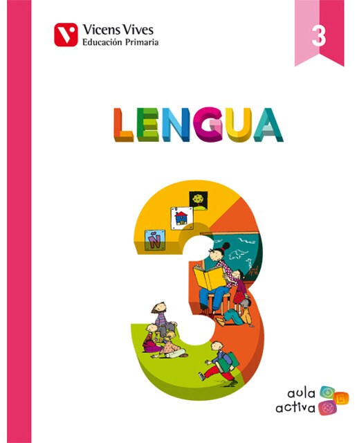 Lengua 3 (3.1-3.2-3.3) Aula Activa (Tapa blanda) 1
