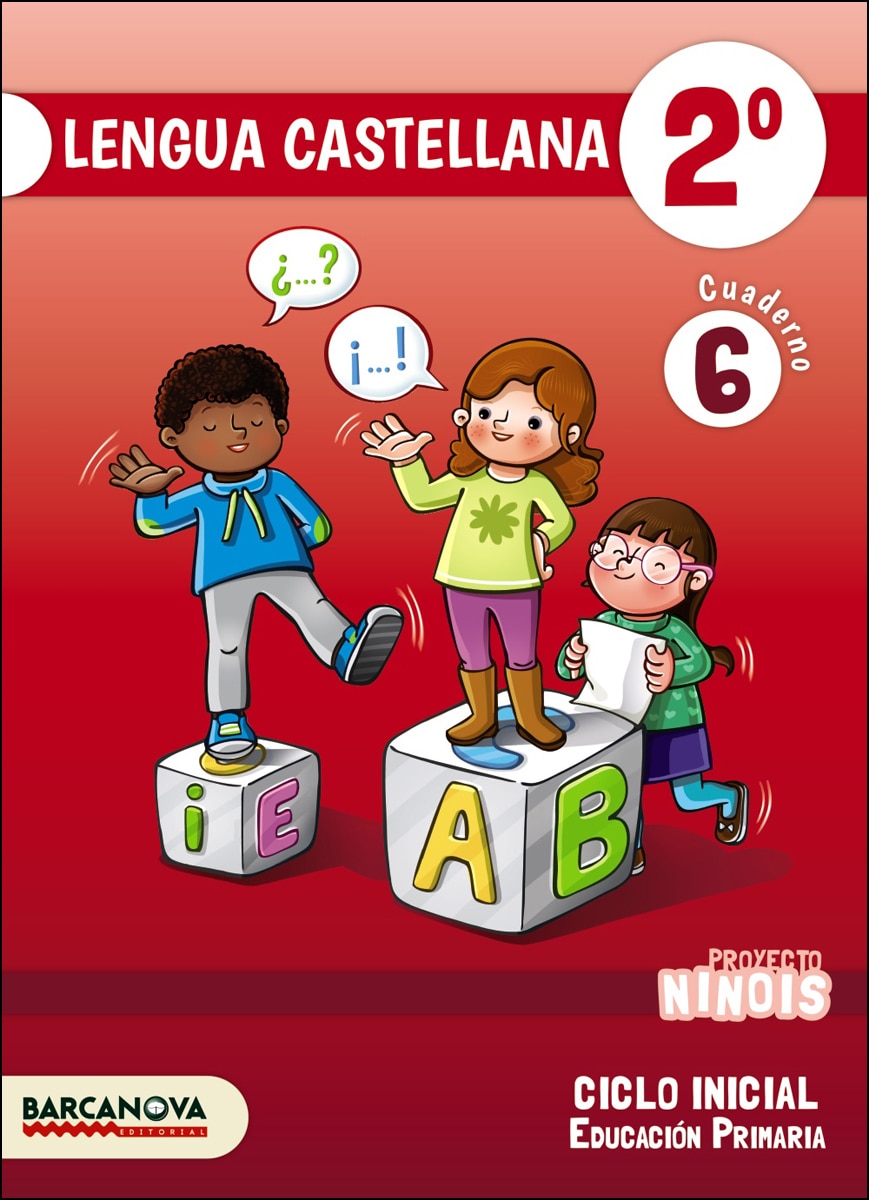 Ninois 2º ci. Lengua castellana. Cuaderno 6