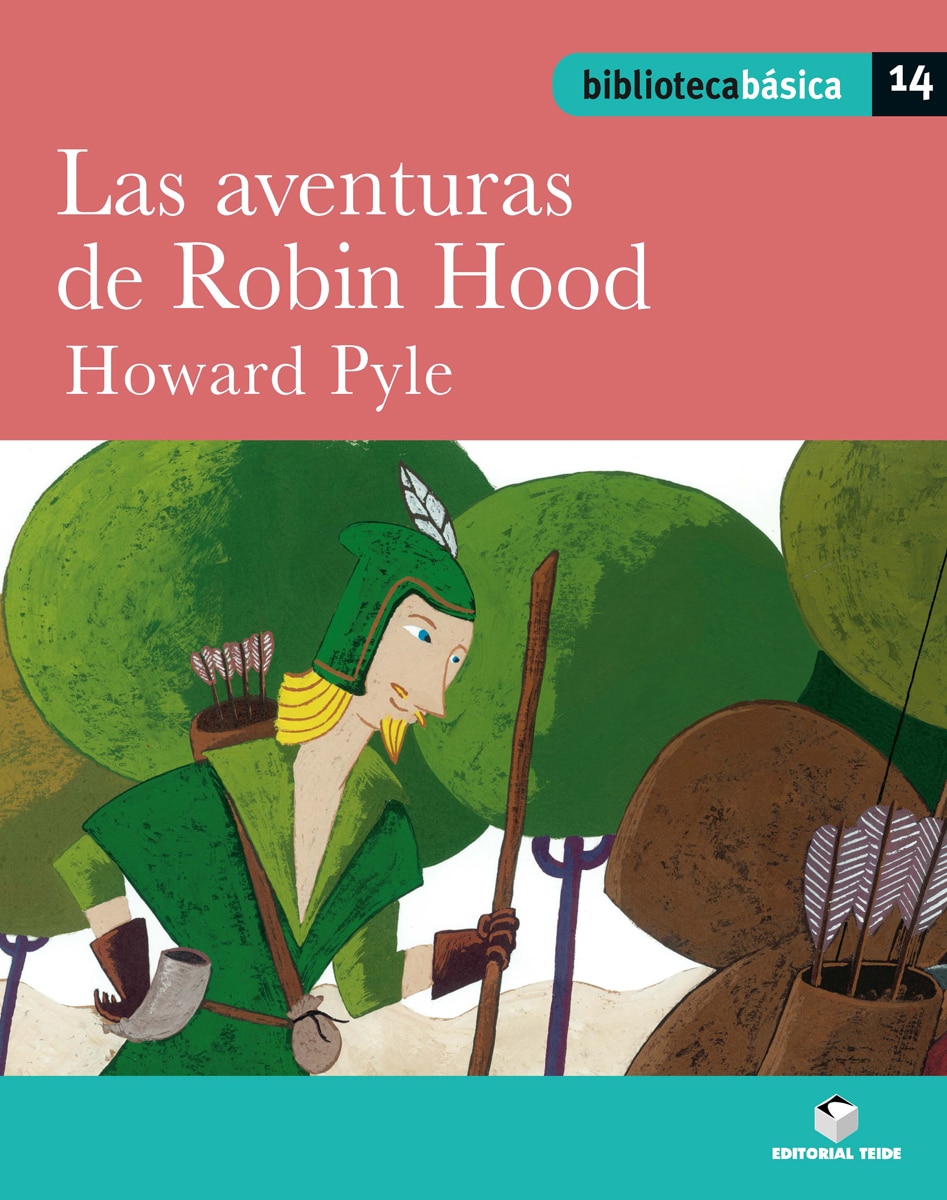 Imagen 0 de Biblioteca Básica 014 - Las aventuras de Robin Hood -Howard Pyle-  (Tapa blanda)