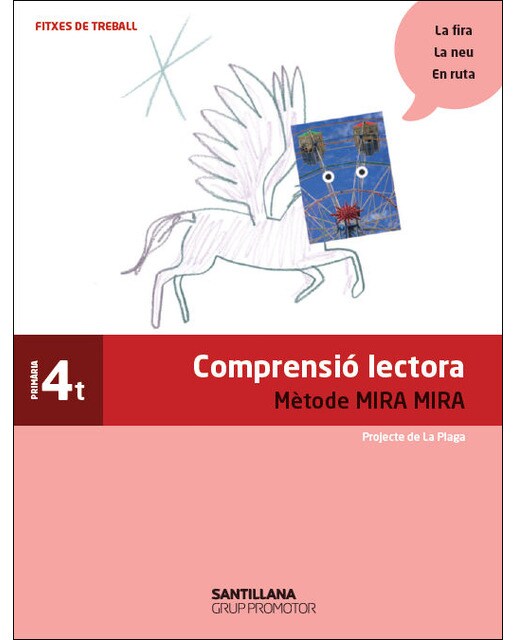 FITXES COMPRENSIO LECTORA METODE MIRA MIRA 4 PRIMARIA