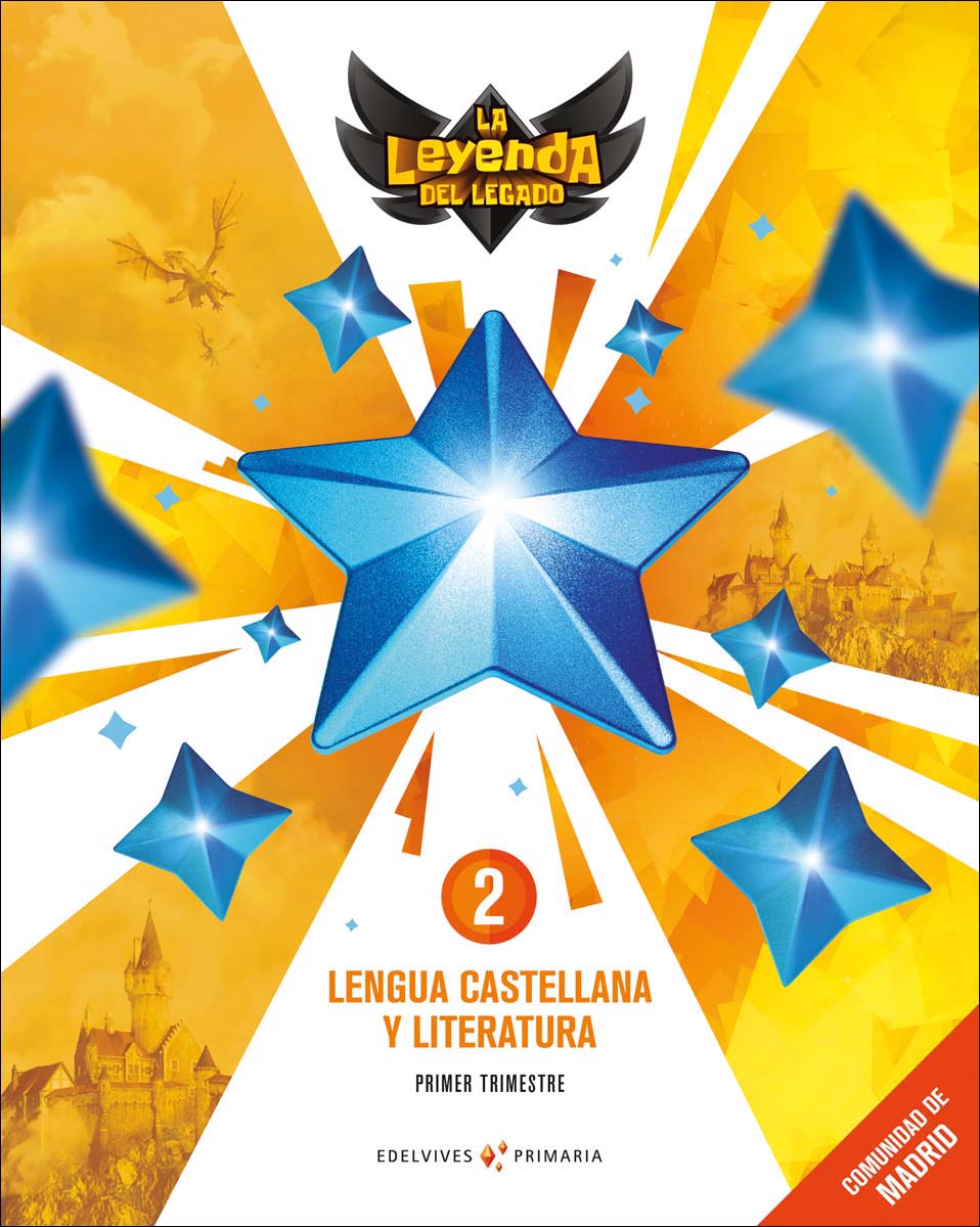 Proyecto: La leyenda del Legado. Lengua castellana y Literatura 2. Comunidad de Madrid. Trimestres