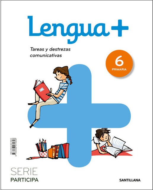 LENGUA+ TAREAS Y DESTREZAS COMUNICATIVAS SERIE PARTICIPA 6 PRIMARIA