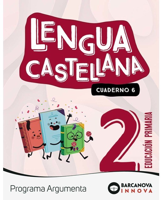 Imagen 0 de Argumenta 2. Lengua castellana. Cuaderno 6