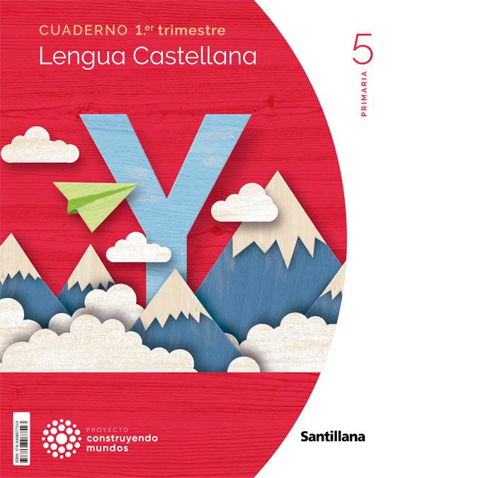 Portada de CUADERNO LENGUA 5 PRIMARIA 1 TRIM CONSTRUYENDO MUNDOS.