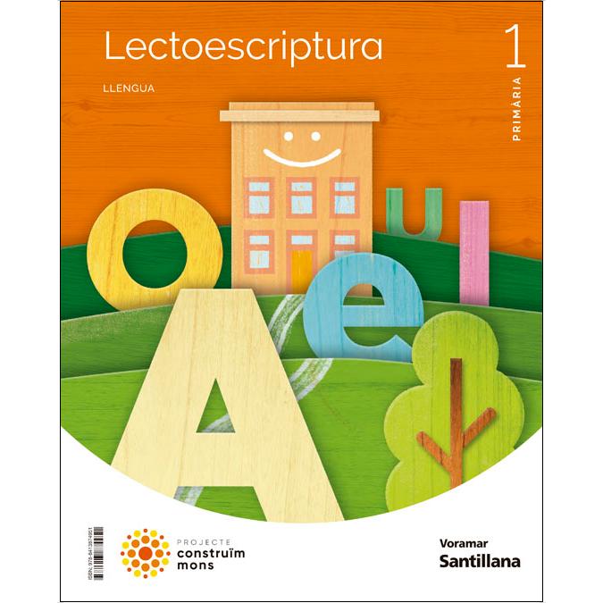 LECTOESCRIPTURA LLENGUA 1 PRIMARIA CONSTRUIM MONS 1