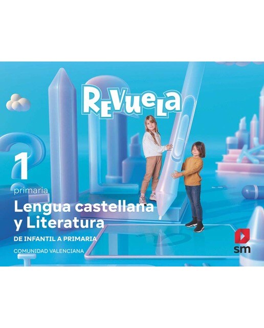 Imagen 0 de LENGUA CASTELLANA 1º EDUCACION PRIMARIA PROYECTO REVUELA COMUNIDAD VALENCIANA ED 2022 CAST.