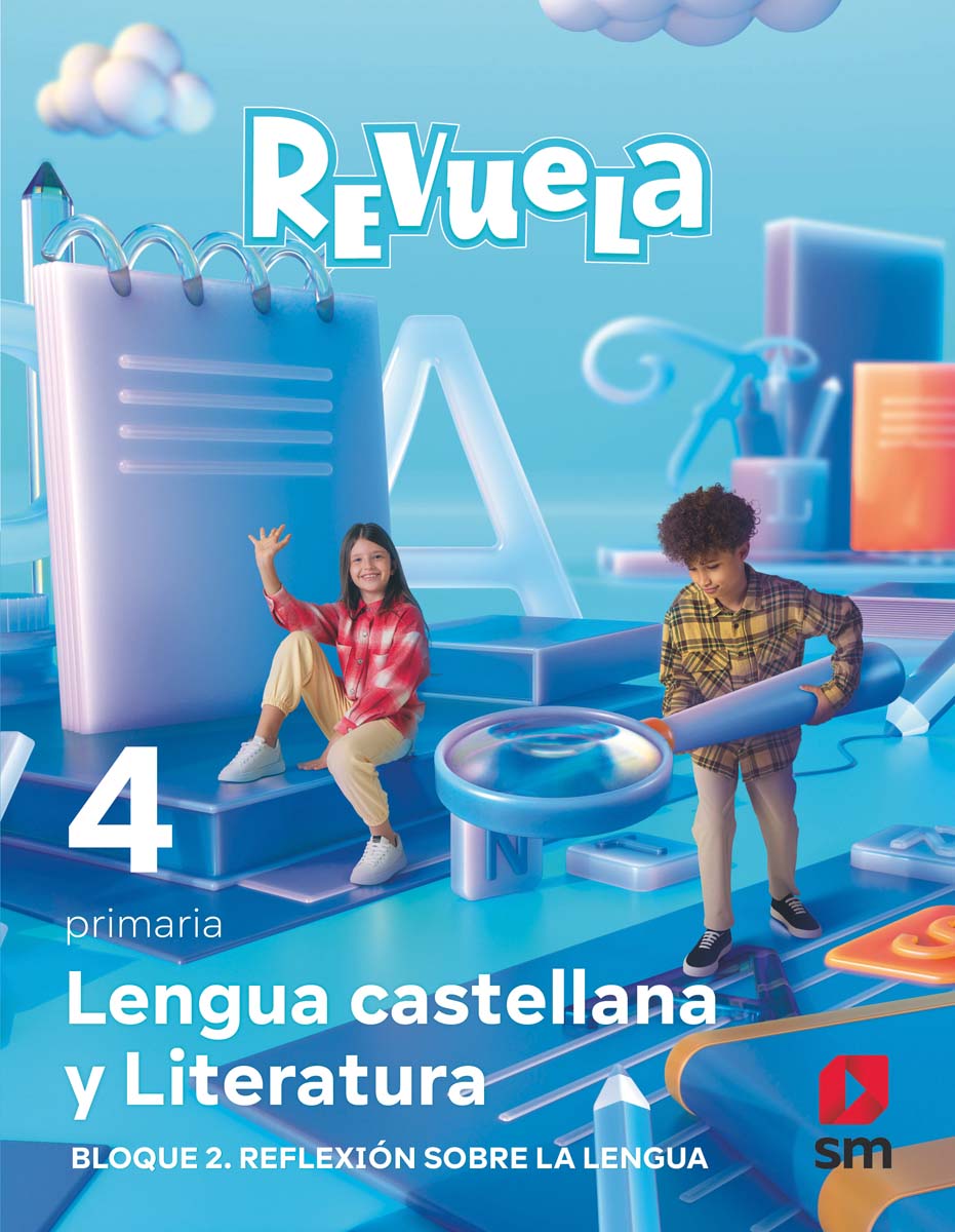 Lengua castellana y Literatura. Bloque II. Reflexión sobre la Lengua. 4 Primaria. Revuela (Tapa blanda) 1