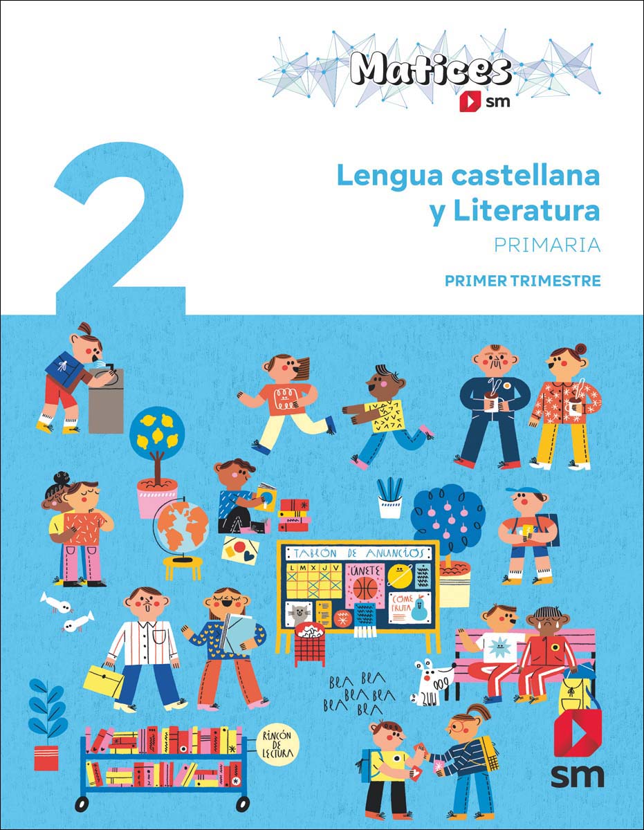 Imagen 0 de Lengua castellana y Literatura. 2 Primaria. Trimestral. Matices (Tapa blanda)
