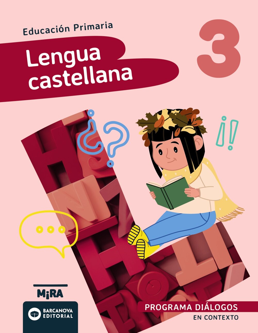 LENGUA CASTELLANA 3. DIÁLOGOS. EN CONTEX