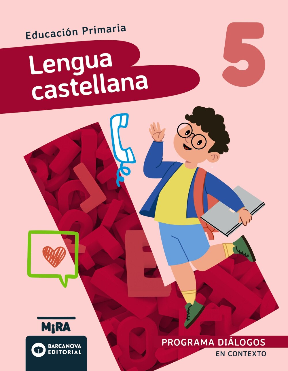 LENGUA CASTELLANA 5. DIÁLOGOS. EN CONTEX (Tapa blanda) 1