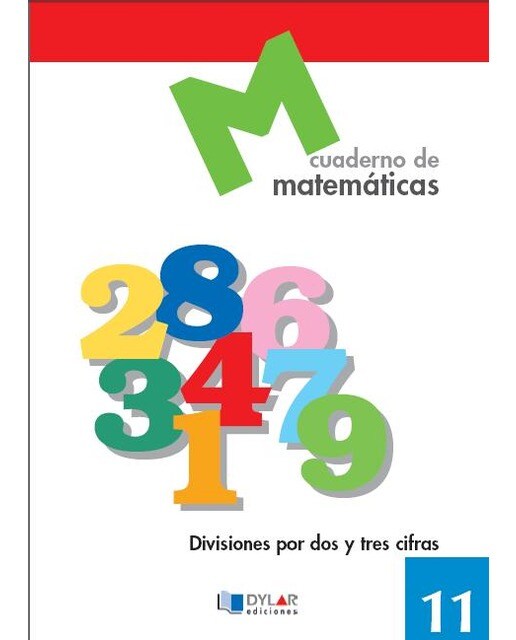 MATEMATICAS 11 - Divisiones por dos y tres cifras (Tapa blanda) 1