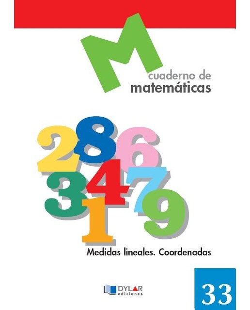 Imagen 0 de MATEMATICAS 33 - Medidas lineales. Coordenadas (Tapa blanda)