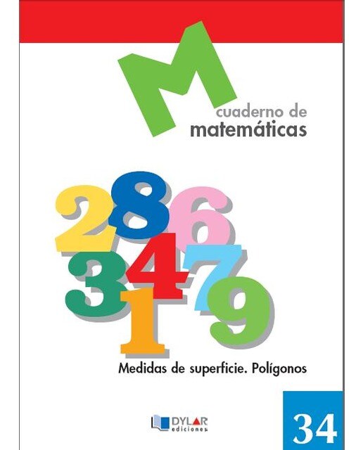MATEMATICAS  34 - Medidas de superficie. Polígonos  (Tapa blanda) 1