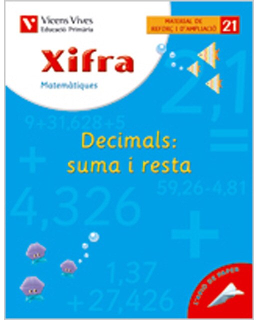 Xifra Quadern 21. Matematiques. Refor? I Ampliacio