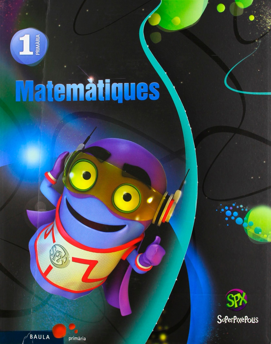 Matemàtiques 1r Primària Superpixèpolis LA