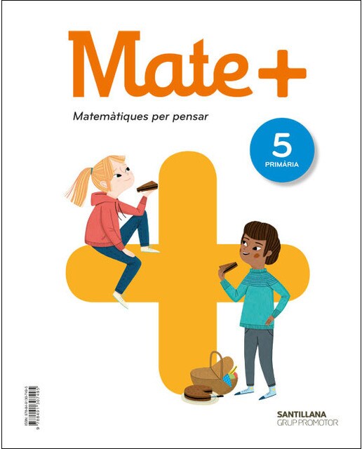 MATE+ MATEMATIQUES PER PENSAR 5 PRIMARIA
