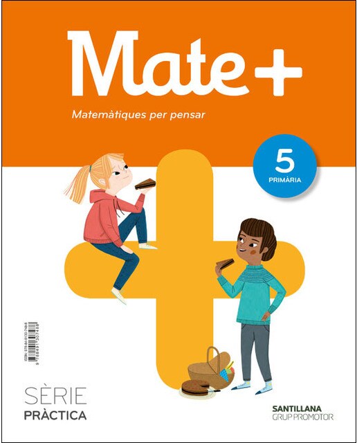 Mate+ matematiques per pensar serie practica 5 primaria
