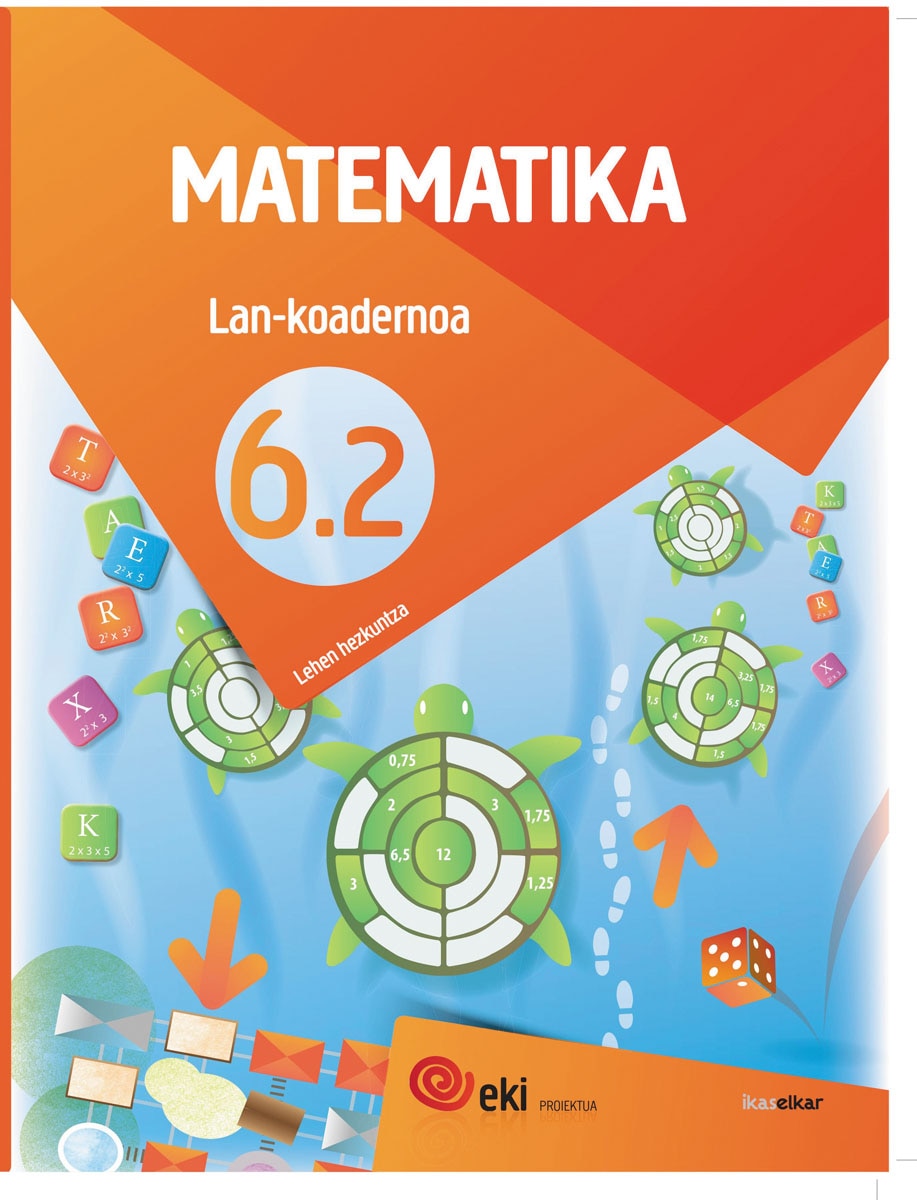 Portada de EKI LH 6. Matematika 6. Lan-Koadernoa 6.2 (Tapa blanda).