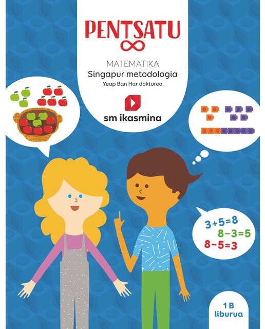 Pentsatu infinito. Matematika. Metodología Singapur. Lehen Hezkuntza, 1 (Tapa blanda) 1