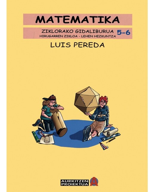 Matematika lh 5-6 irakaslearen gida