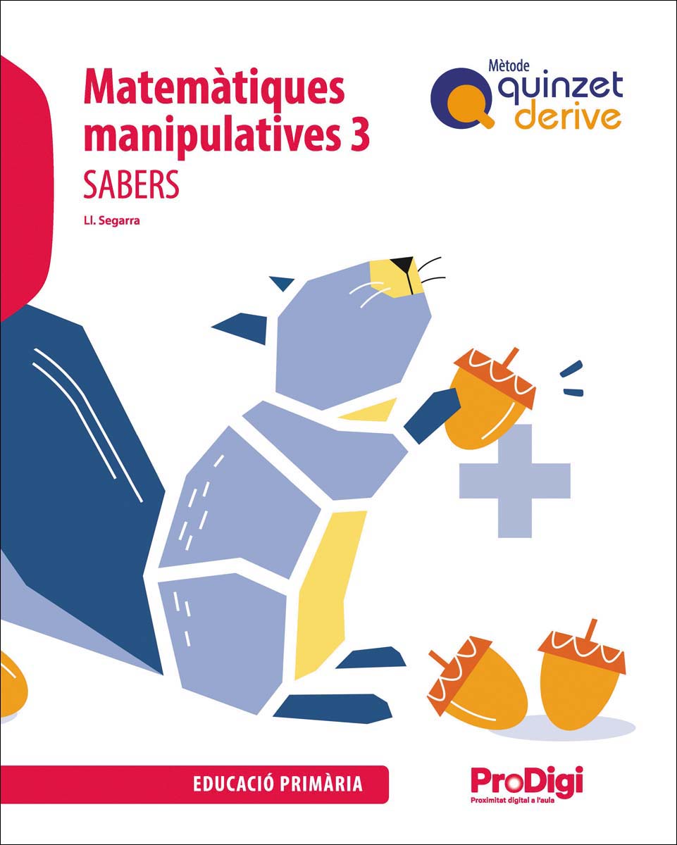 Portada de SABERS. MATEMÀTIQUES MANIPULATIVES 3 EP - QUINZET DERIVE - PRODIGI.