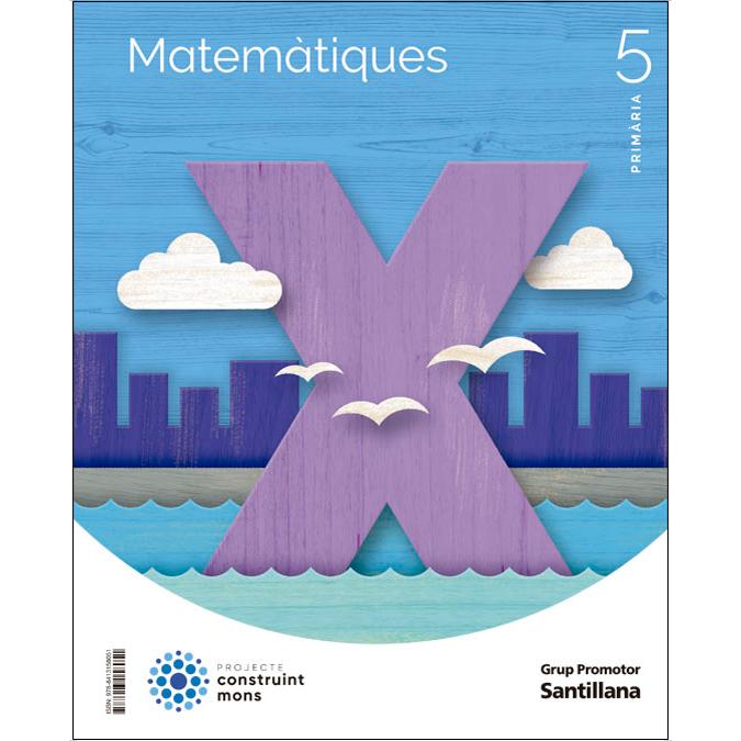 Portada de MATEMATIQUES 5 PRIMARIA CONSTRUINT MONS.