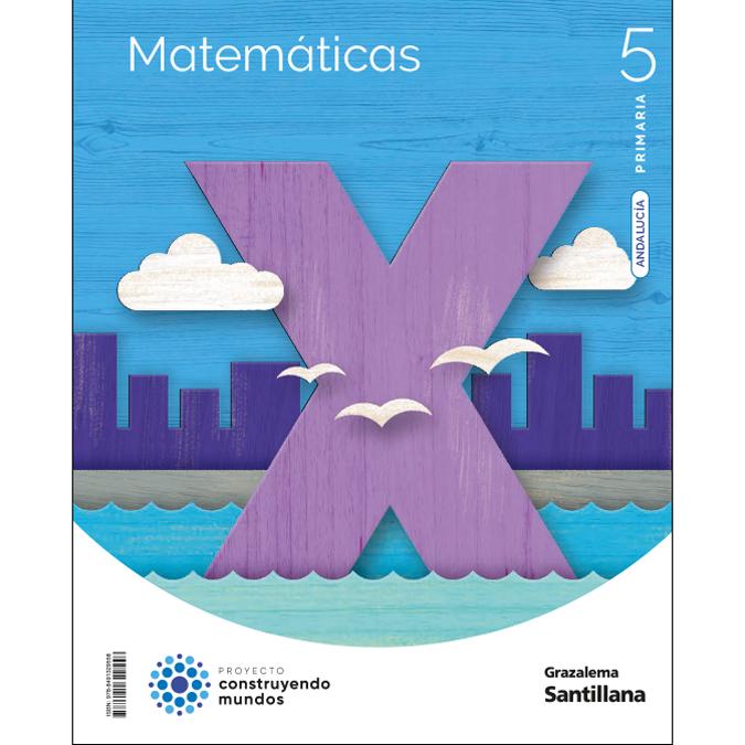 Imagen 0 de MATEMATICAS 5 PRIMARIA CONSTRUYENDO MUNDOS (Tapa blanda)