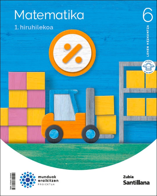 Portada de MATEMATIKA 6 LEH MUNDUAK ERAIKITZEN
