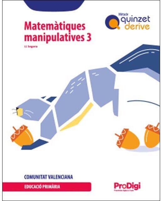 Portada de Quadern. Matemàtiques manipulatives 3 EP - Quinzet-Derive. ProDigi (Comunitat Valenciana) (Tapa blanda).