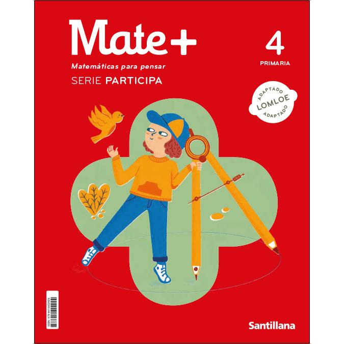 MATE+ MATEMATICAS PARA PENSAR SERIE PARTICIPA 4 PRIMARIA  (Tapa blanda) 1