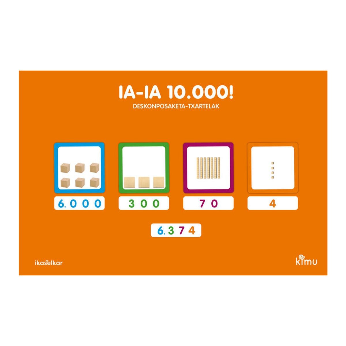 Kimu LH 2 Matematika. Ia-ia 10.000! Deskonposaketa-txartelak