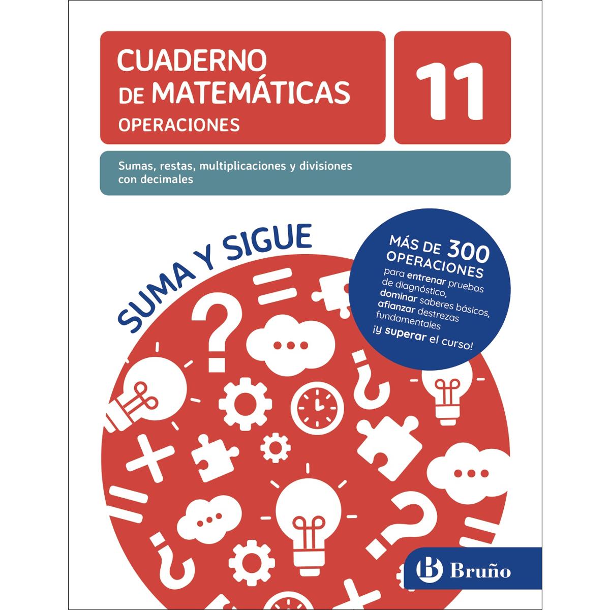 11 Sumas, restas, multiplicaciones y divisiones con decimales
